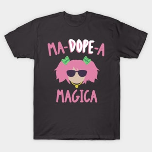 Ma-dope-a Magica T-Shirt